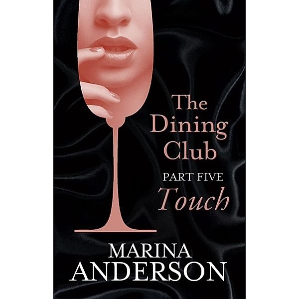 The Dining Club: Part 5 / David and Grace Bd.1, Marina Anderson