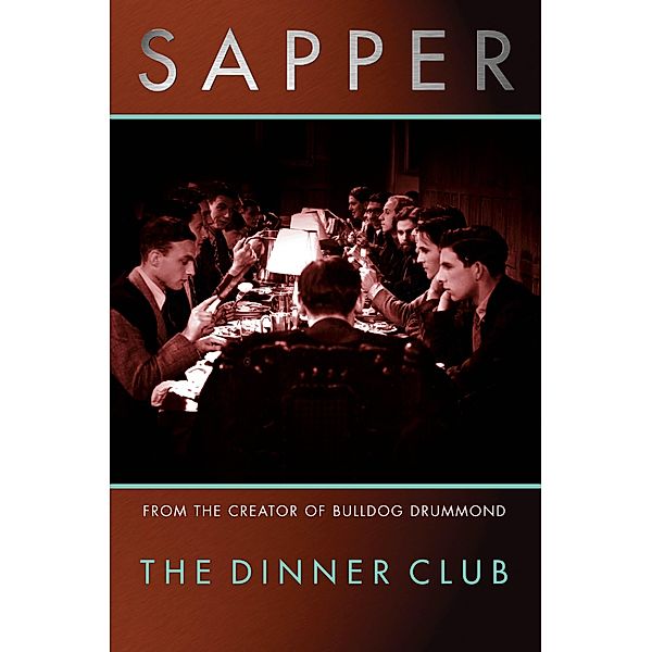 The Dinner Club, Sapper