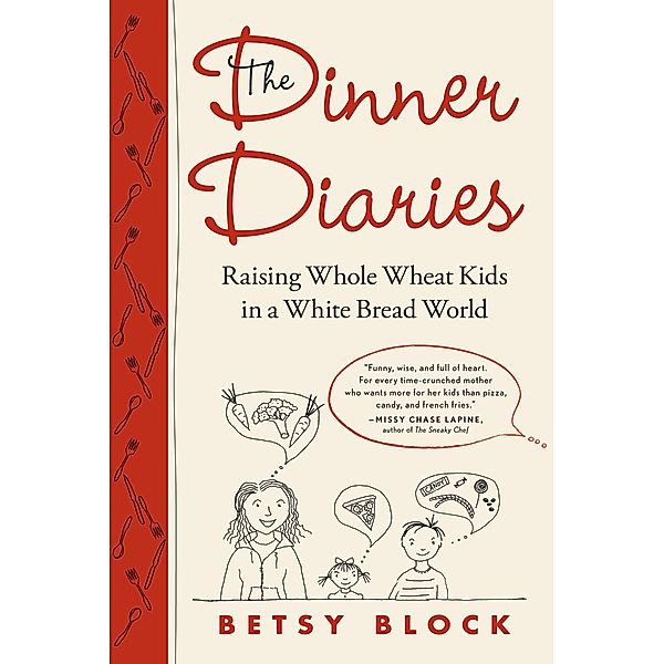 The Dinner Diaries, Betsy Block