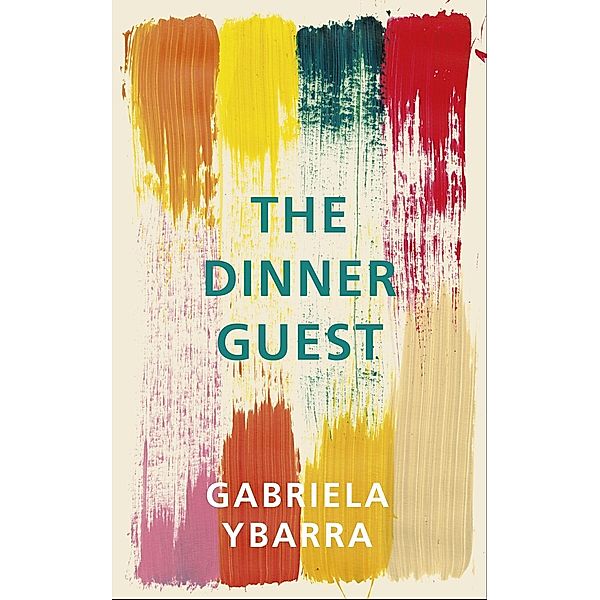 The Dinner Guest, Gabriela Ybarra