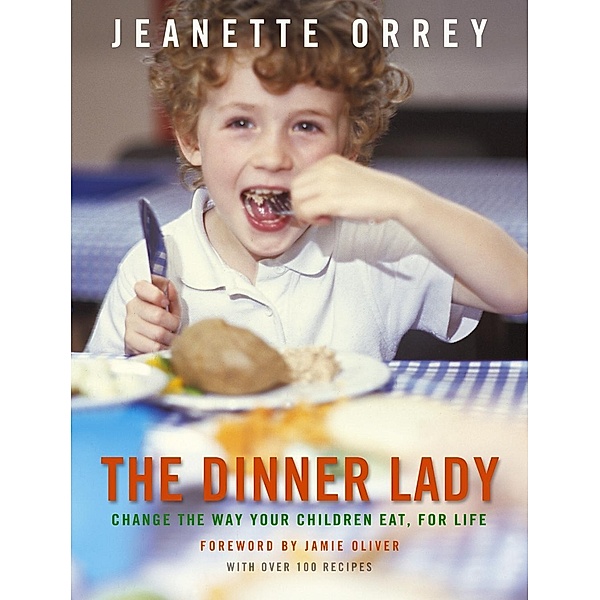 The Dinner Lady, Jeanette Orrey