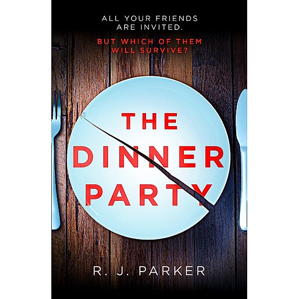 The Dinner Party, R. J. Parker