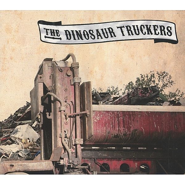 The Dinosaur Truckers, The Dinosaur Truckers