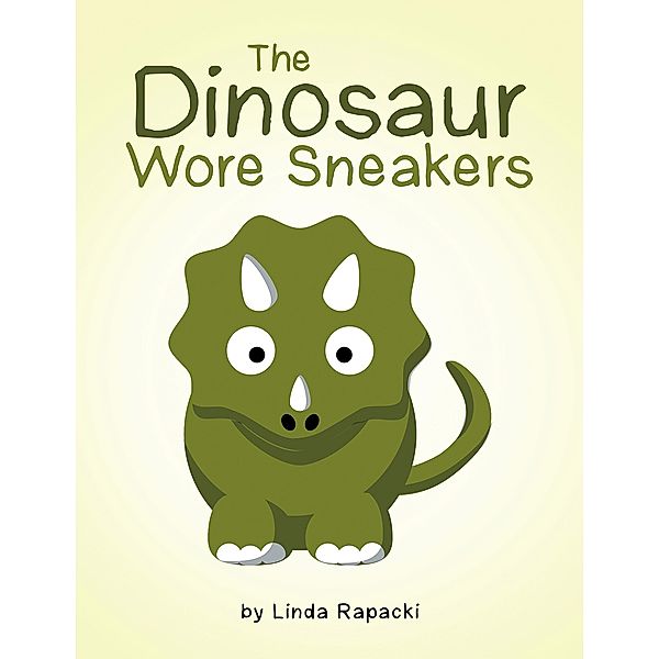 The Dinosaur Wore Sneakers, Linda Rapacki