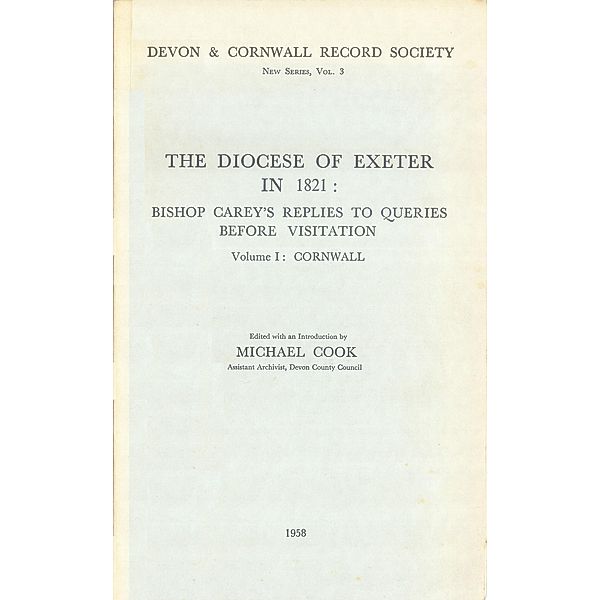 The Diocese of Exeter in 1821 / Devon and Cornwall Record Society Bd.3