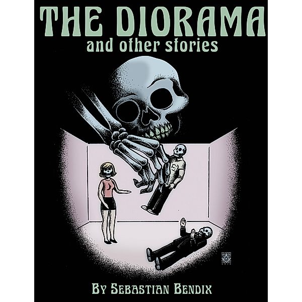 The Diorama and Other Stories, Sebastian Bendix