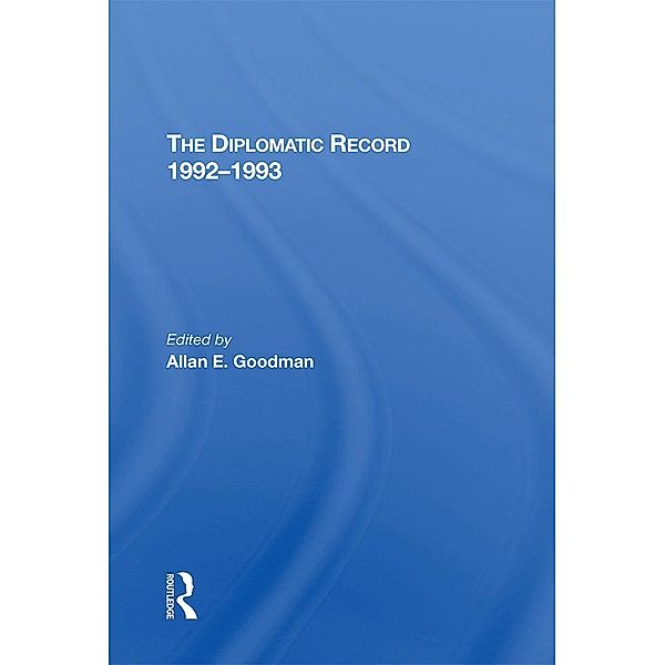 The Diplomatic Record 1992-1993, Allan Goodman