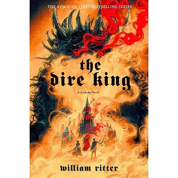 The Dire King / Jackaby, William Ritter