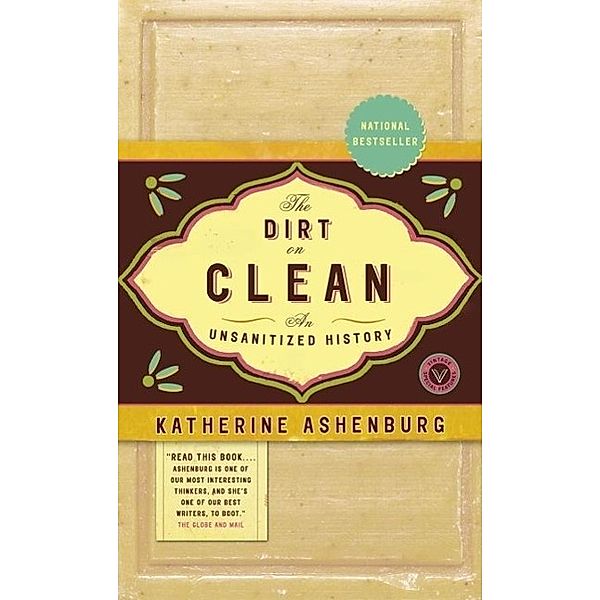 The Dirt on Clean, Katherine Ashenburg