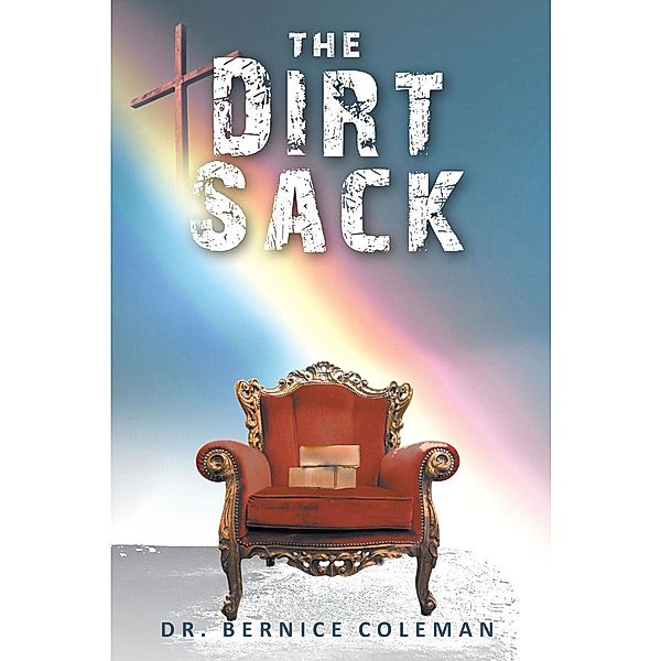 The Dirt Sack, Bernice Coleman