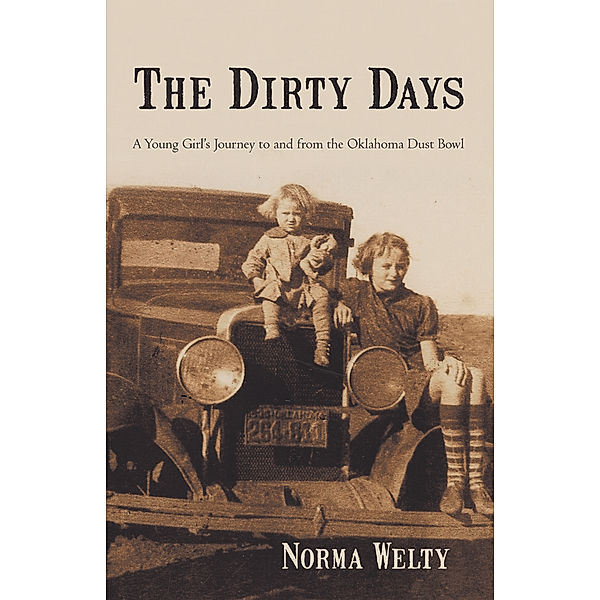 The Dirty Days, Norma Welty