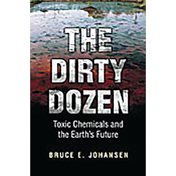 The Dirty Dozen, Bruce E. Johansen