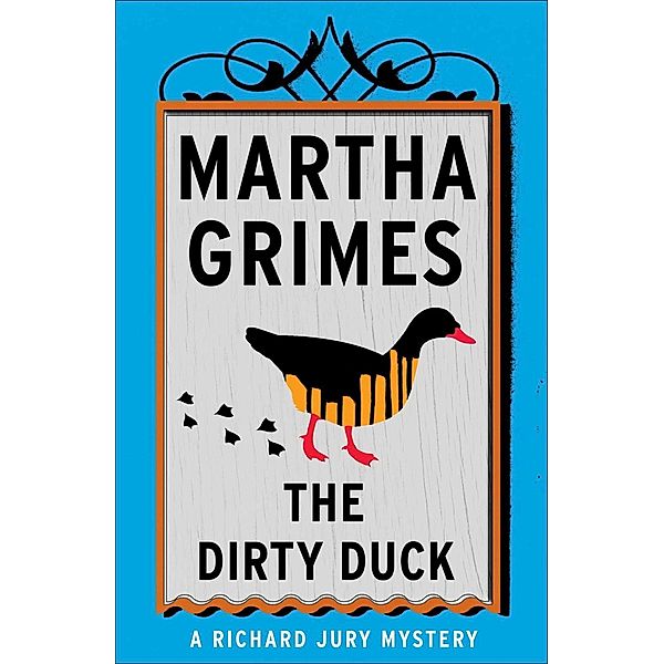 The Dirty Duck, Martha Grimes