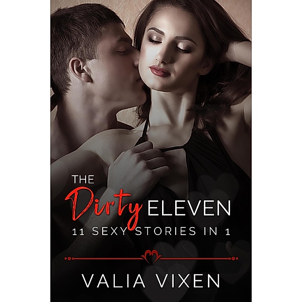 The Dirty Eleven, Valia Vixen