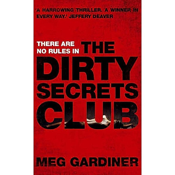 The Dirty Secrets Club, Meg Gardiner