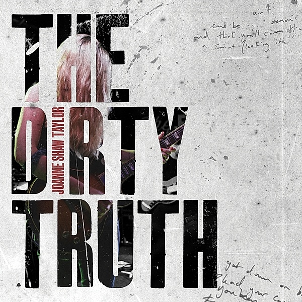 The Dirty Truth, Joanne Shaw Taylor