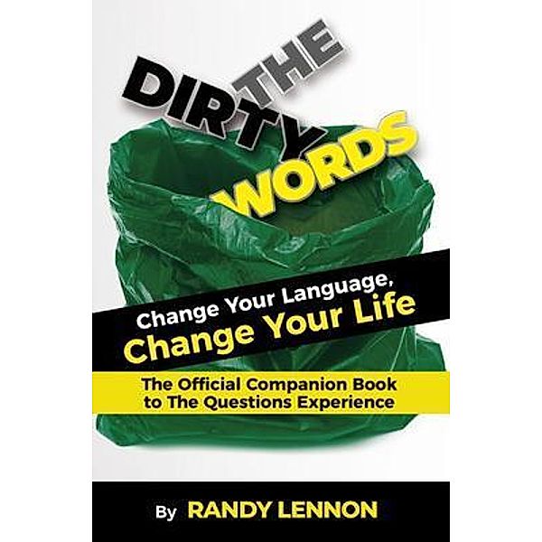 The Dirty Words, Randy Lennon