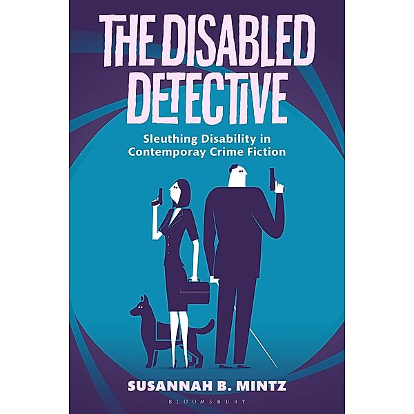 The Disabled Detective, Susannah B. Mintz