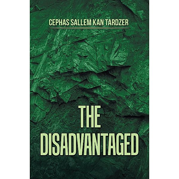 The Disadvantaged, Cephas Sallem Kan Tardzer