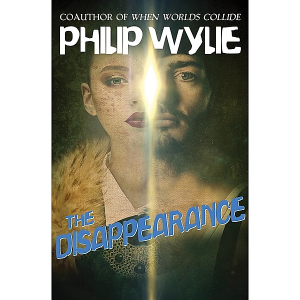 The Disappearance, Philip Wylie