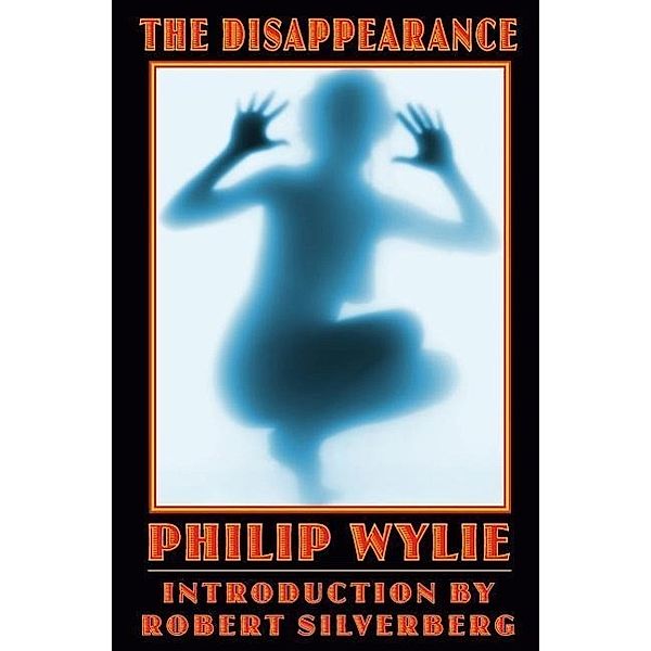 The Disappearance, Philip Wylie