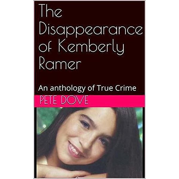 The Disappearance of Kemberly Ramer, Pete Dove