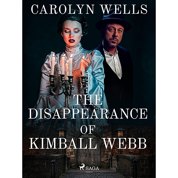 The Disappearance Of Kimball Webb, Carolyn Wells
