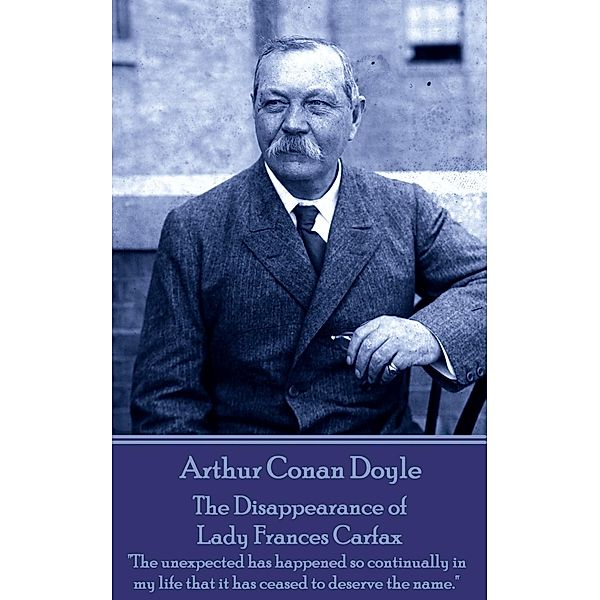 The Disappearance of Lady Frances Carfax, Arthur Conan Doyle