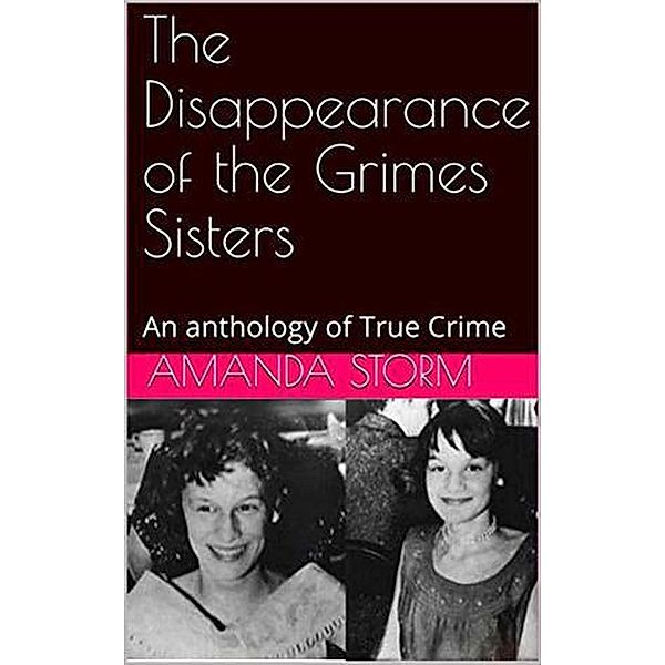 The Disappearance of the Grimes Sisters, Amanda Storm