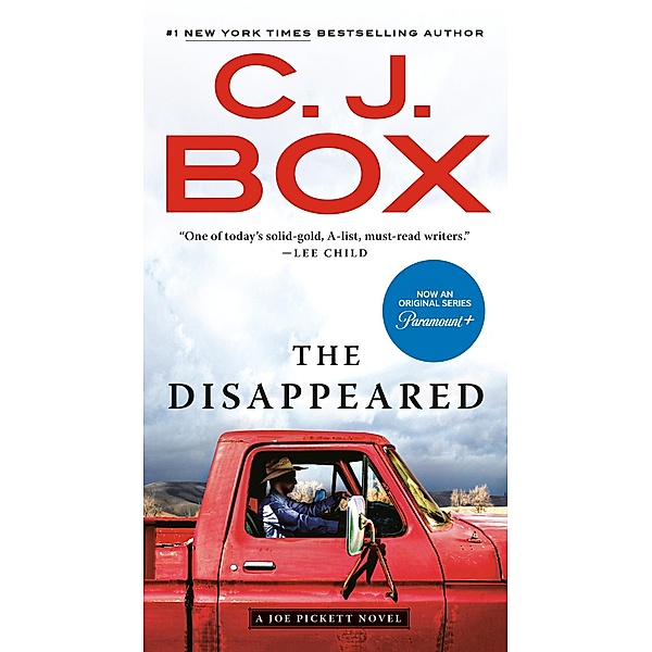 The Disappeared / A Joe Pickett Novel Bd.18, C. J. Box