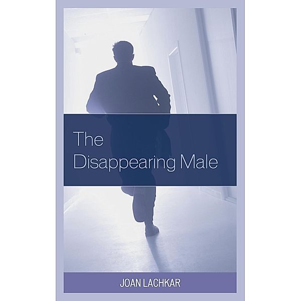 The Disappearing Male, Joan Lachkar