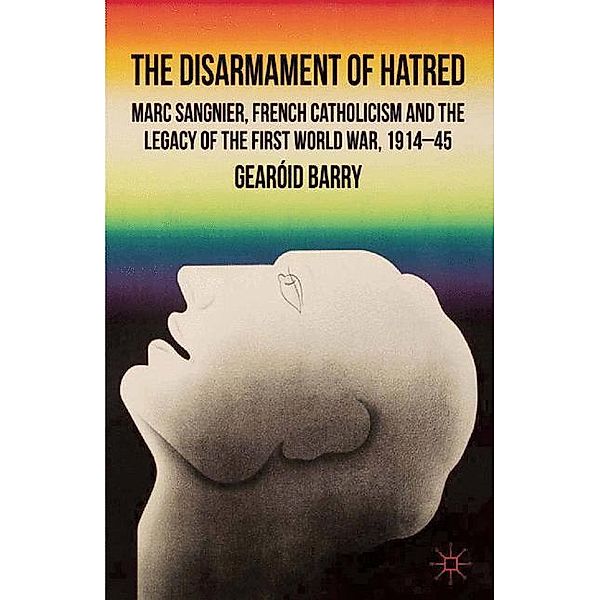 The Disarmament of Hatred, G. Barry