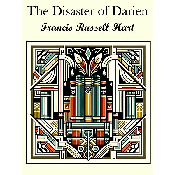 The Disaster of Darien, Francis Russell Hart