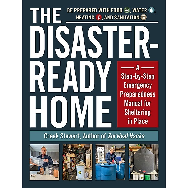The Disaster-Ready Home, Creek Stewart