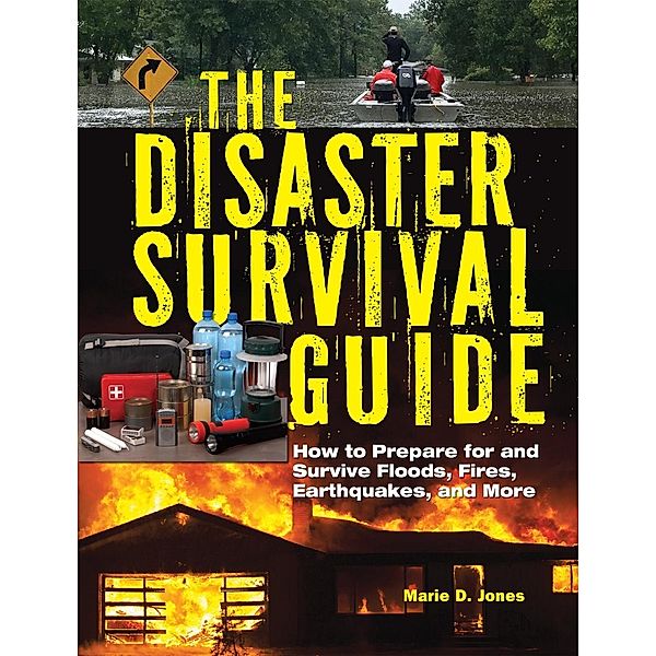 The Disaster Survival Guide, Marie D. Jones