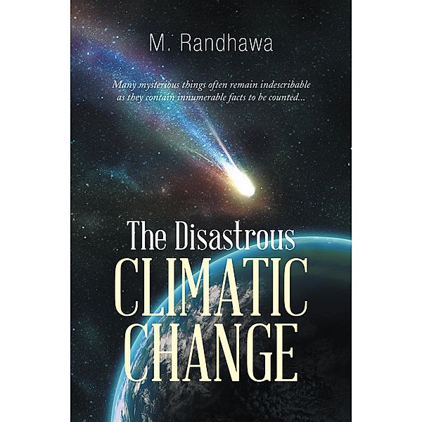 The Disastrous Climatic Change, M. Randhawa