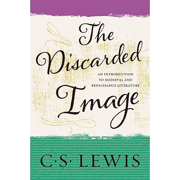 The Discarded Image, C. S. Lewis