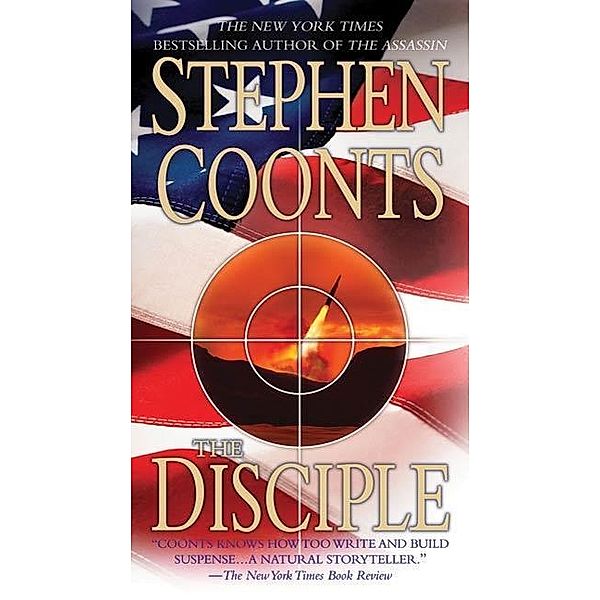 The Disciple / Tommy Carmellini Bd.4, Stephen Coonts