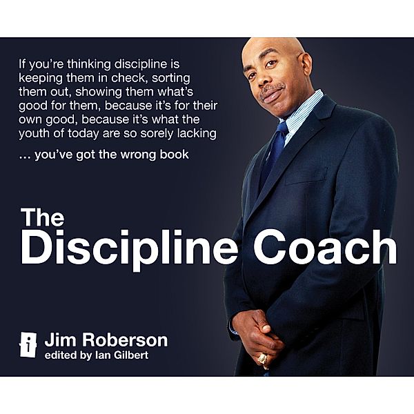 The Discipline Coach, Jim Roberson