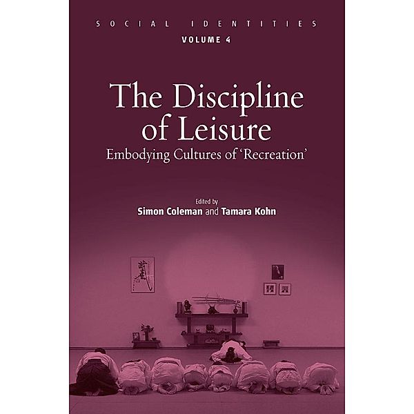 The Discipline of Leisure / Social Identities Bd.4