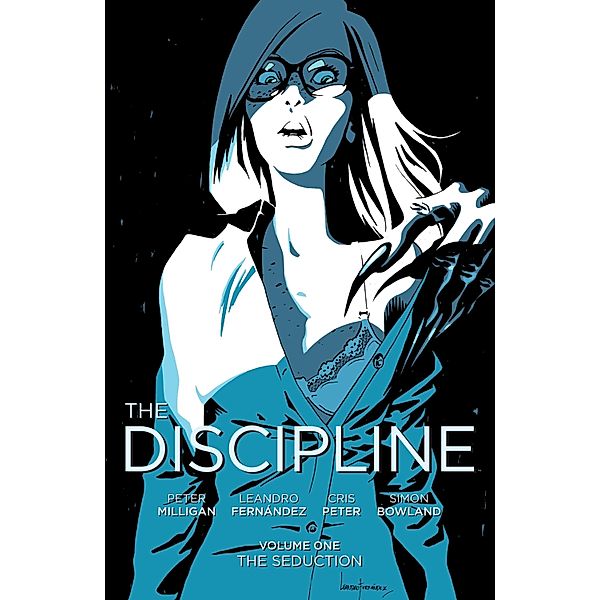 THE DISCIPLINE VOL. 1  #160 / Image Comics, Peter Milligan