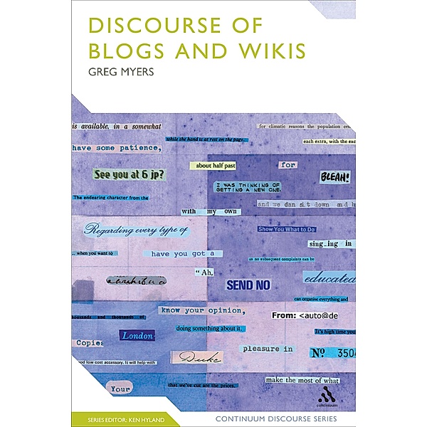 The Discourse of Blogs and Wikis, Greg Myers