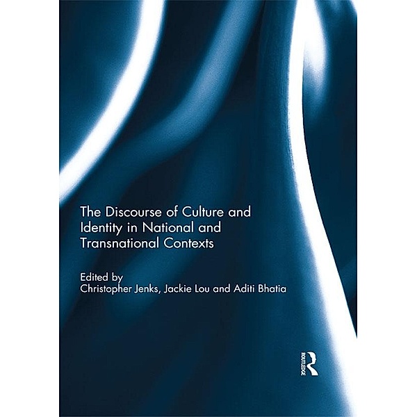 The Discourse of Culture and Identity in National and Transnational Contexts