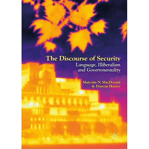 The Discourse of Security / Progress in Mathematics, Malcolm N. MacDonald, Duncan Hunter