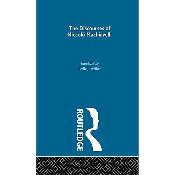 The Discourses of Niccolo Machiavelli
