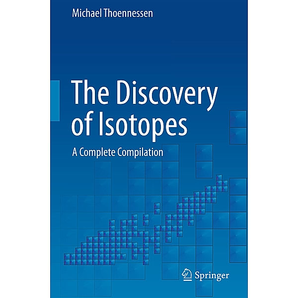 The Discovery of Isotopes, Michael Thoennessen