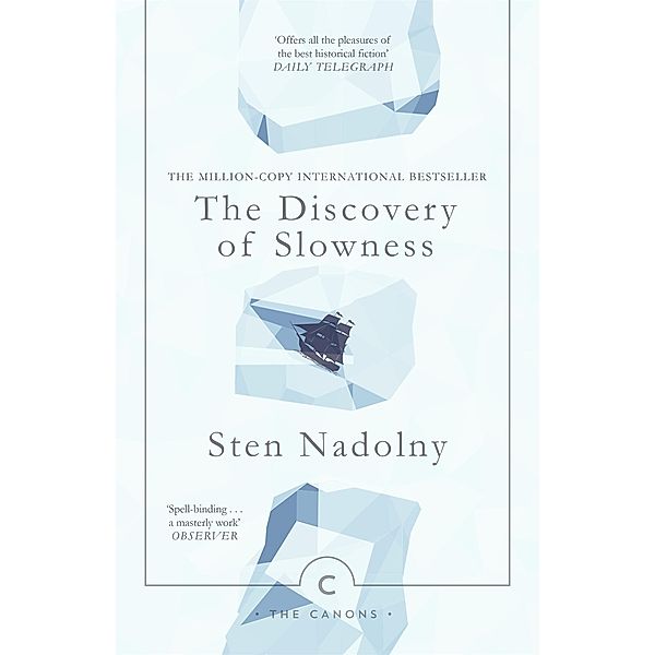 The Discovery Of Slowness / Canons, Sten Nadolny