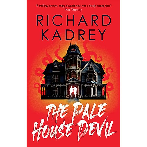 The Discreet Eliminators series - The Pale House Devil, Richard Kadrey