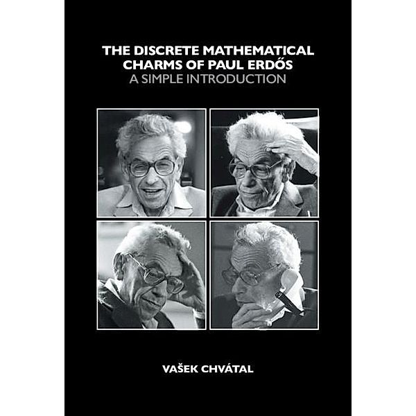 The Discrete Mathematical Charms of Paul Erdos, Vasek Chvatal