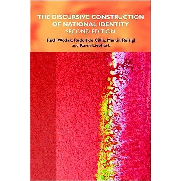 The Discursive Construction of National Identity, Ruth Wodak, Rudolf De Cillia, Martin Reisigl, Karin Liebhart